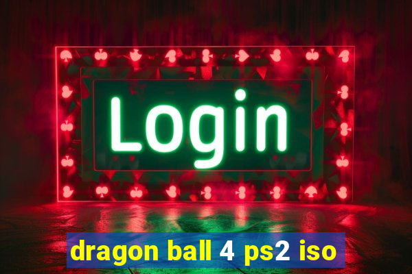 dragon ball 4 ps2 iso